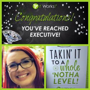 Celebrating my most recent promotion with It Works!